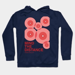 Mind The Distance Hoodie